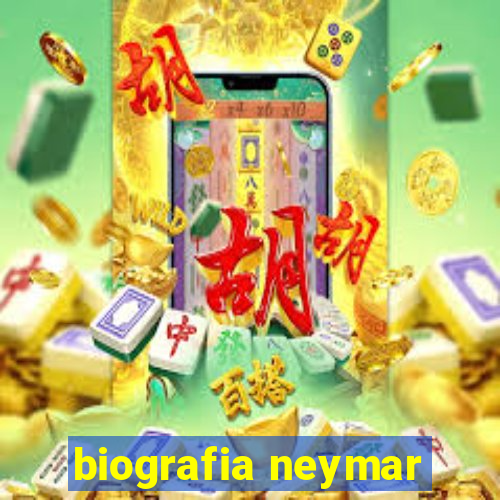 biografia neymar